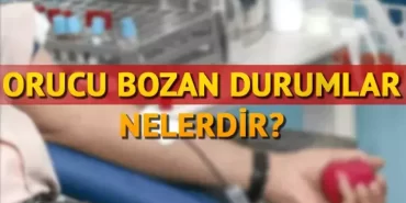 Orucu Bozan Durumlar