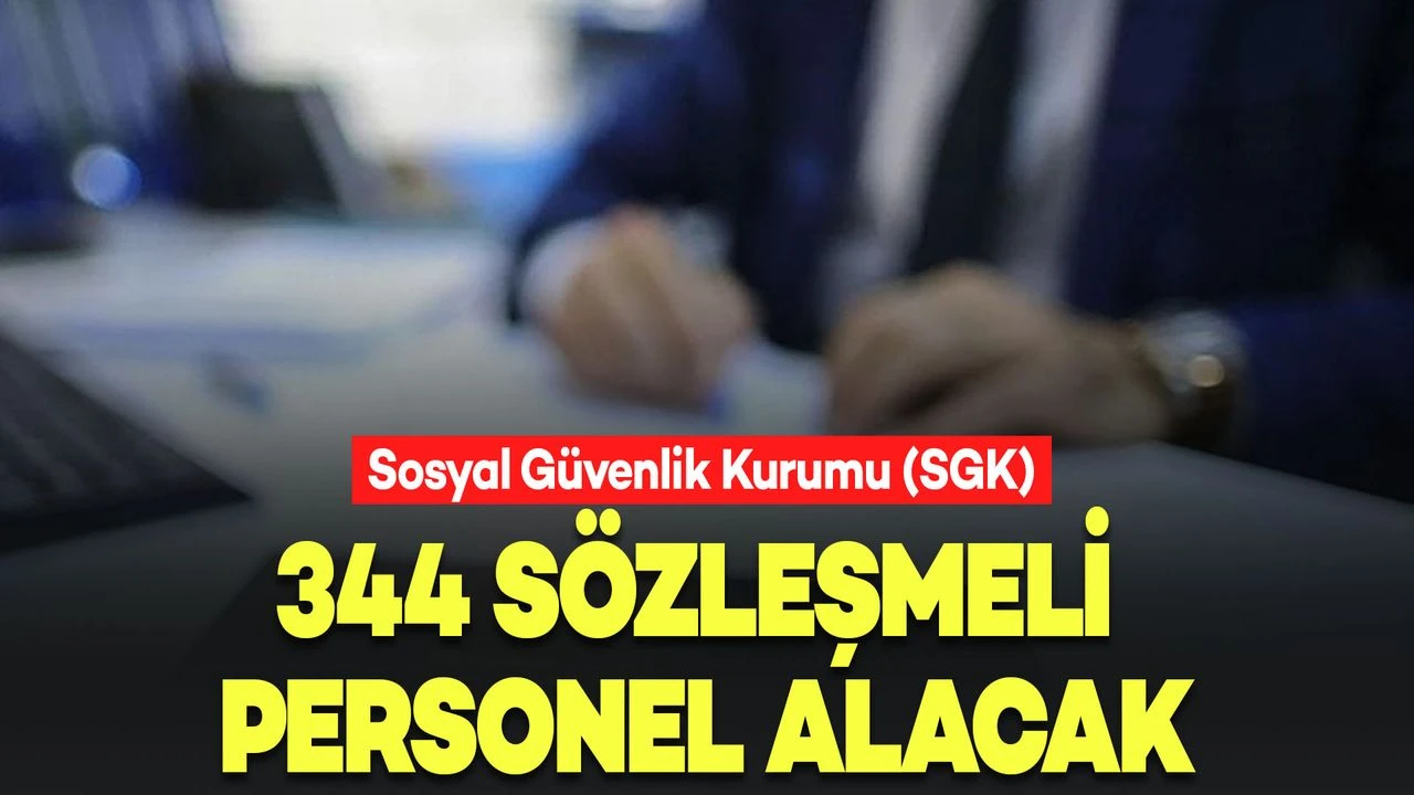 SGK Sözleşmeli Personel Alımı