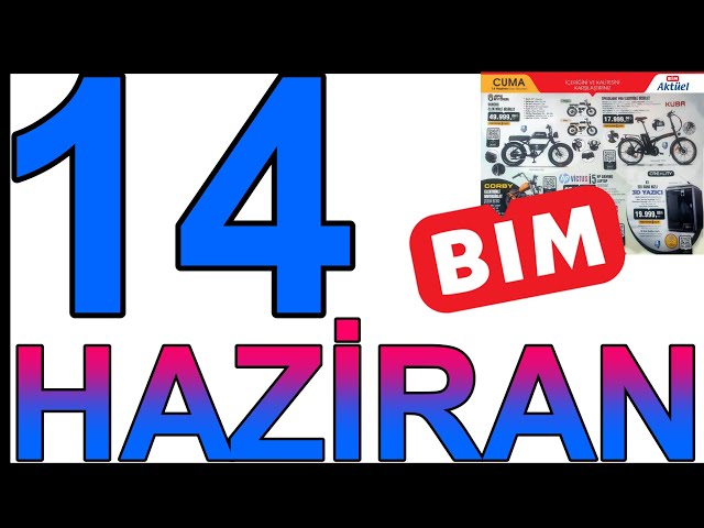 BİM İndirim Kataloğu: 14 Haziran 2024